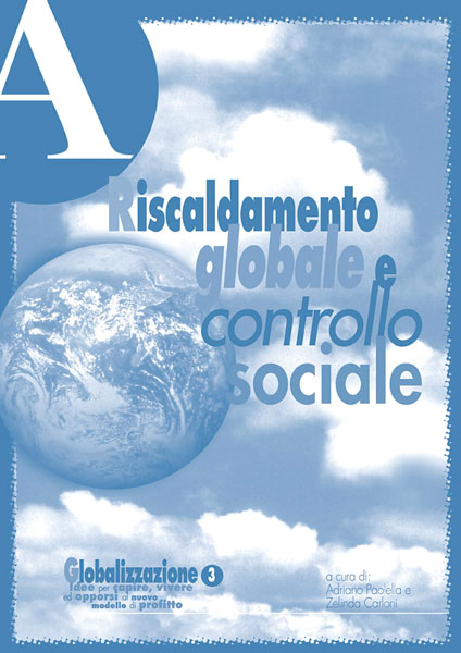 dossier Riscaldamento globale e controllo sociale