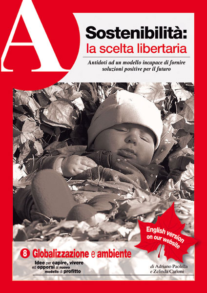 dossier Sostenibilità: la scelta libertaria
