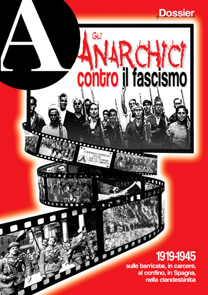 dossier Anarchici contro il fascismo